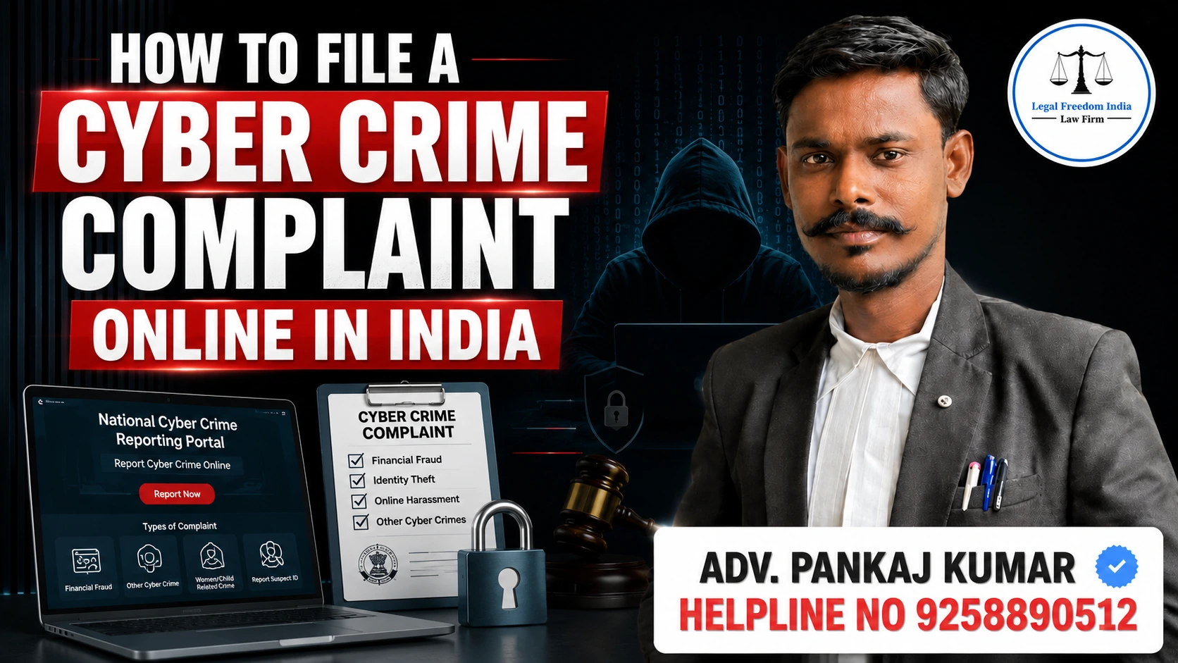 How to File a Cyber Crime Complaint Online in India | LEgal FREEdom INDIA