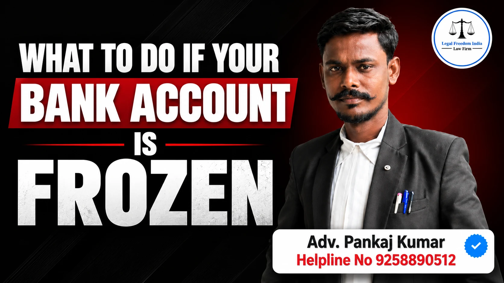 What to Do If Your Bank Account Is Frozen | Legal Freedom India